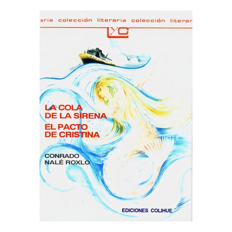 COLA DE LA SIRENA,LA/EL PACTO DE CRISTINA (Nuevo)