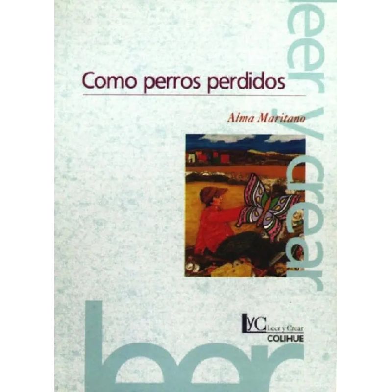 COMO PERROS PERDIDOS (Nuevo)