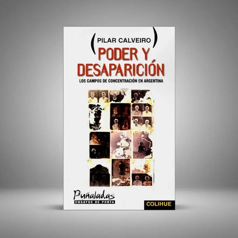 PODER Y DESAPARICION:LOS CAMPOS DE CONCENTRACION EN ARGENTINA (Nuevo) - Miniatura 3