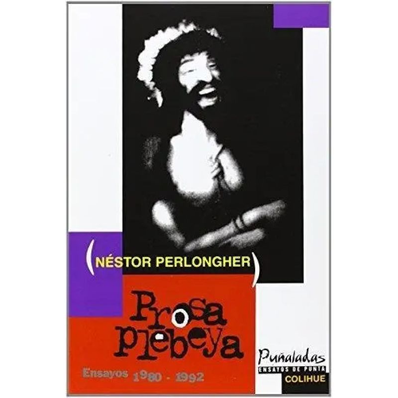 PROSA PLEBEYA: ENSAYOS 1980-1992 (Nuevo)