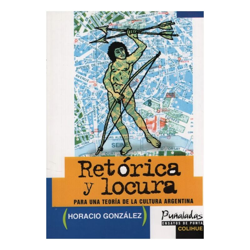 RETORICA Y LOCURA (Nuevo)