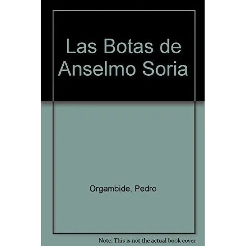 BOTAS DE ANSELMO SORIA, LAS (Nuevo)