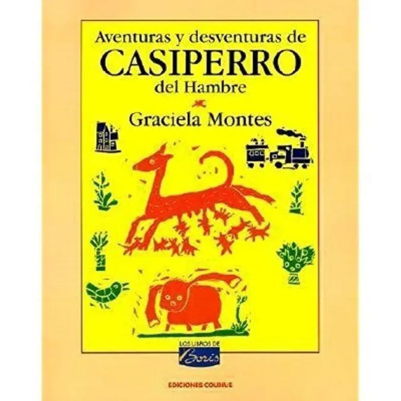 AVENTURAS Y DESVENTURAS DE CASIPERRO DEL HAMBRE - LOS LIBROS DE BORIS (Nuevo)