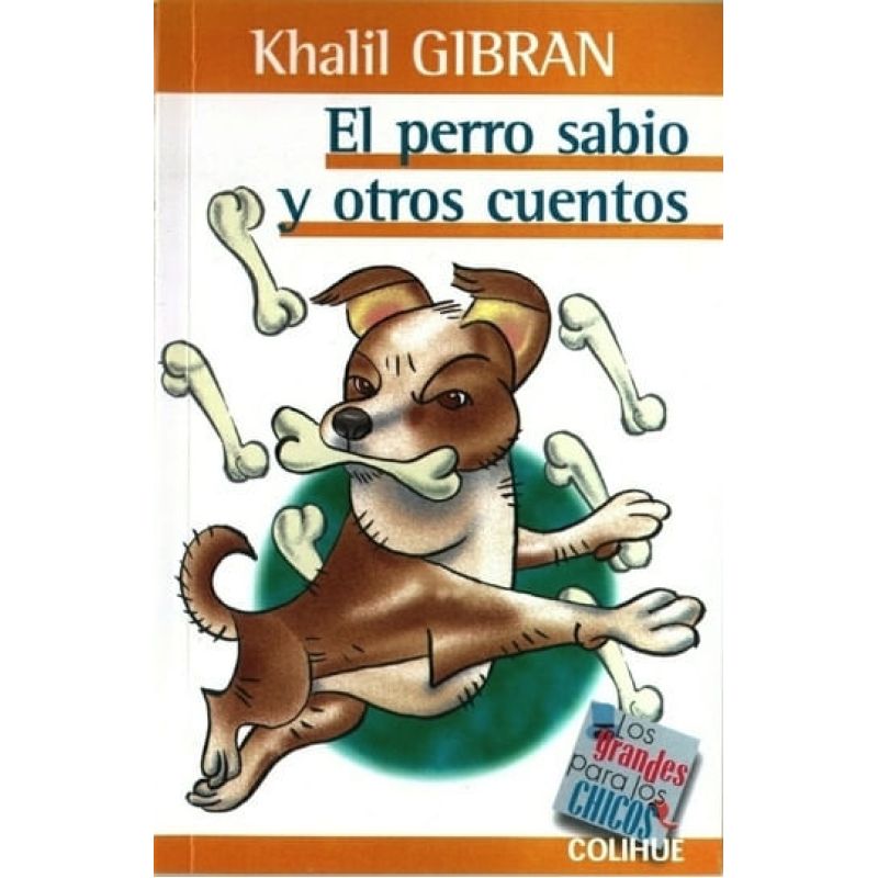 PERRO SABIO Y OTROS CUENTOS, EL - LOS GRANDES PARA LOS CHICOS (Nuevo)