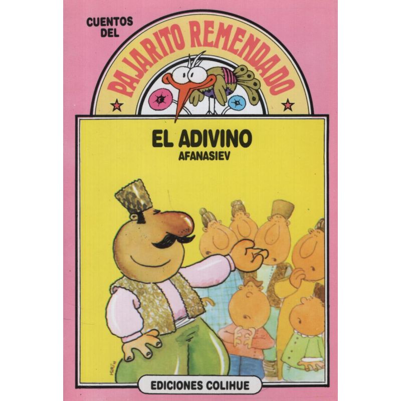 ADIVINO, EL - DEL PAJARITO REMENDADO (Nuevo)