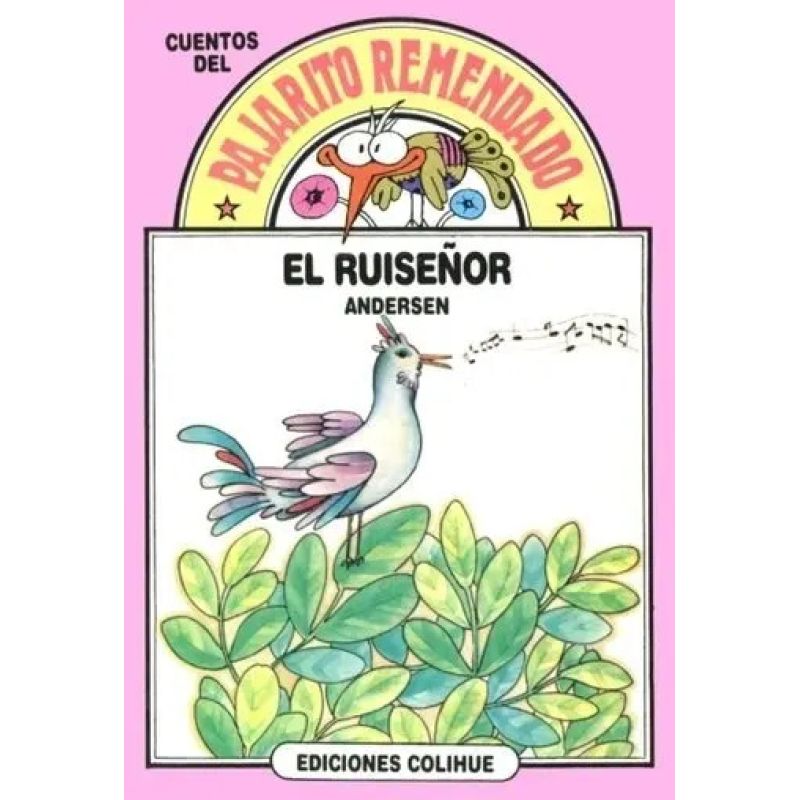 RUISEÑOR, EL - DEL PAJARITO REMENDADO