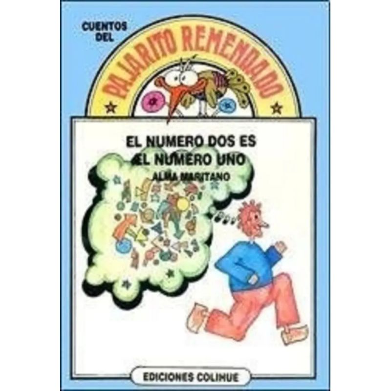 NUMERO DOS ES NUMERO UNO,EL - DEL PAJARITO REMENDADO (Nuevo)