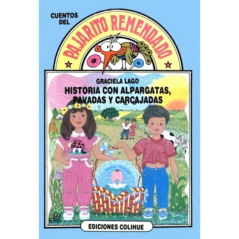 HISTORIA CON ALPARGATAS,PAVADAS Y CARCAJADAS - DEL PAJARITO (Nuevo)