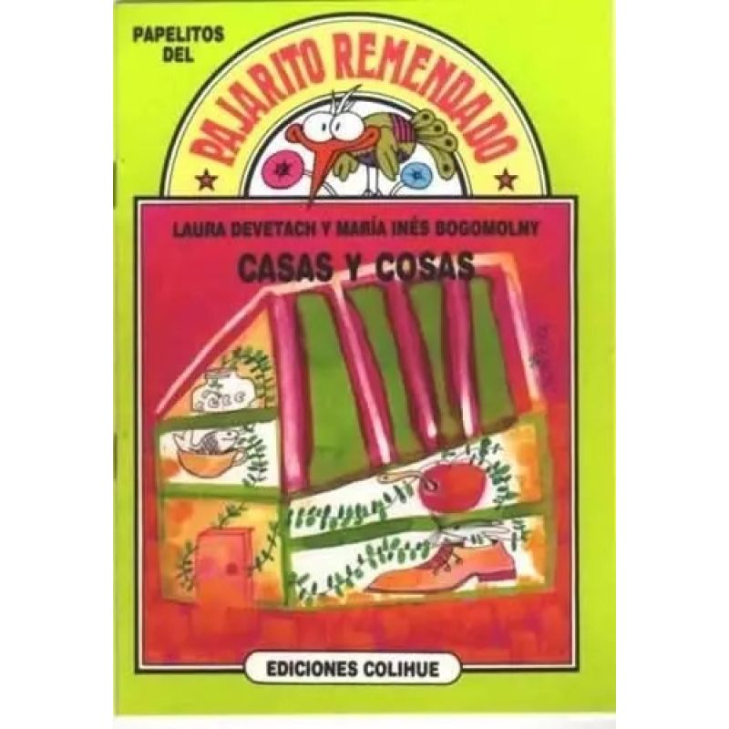 CASAS Y COSAS - DEL PAJARITO REMENDADO