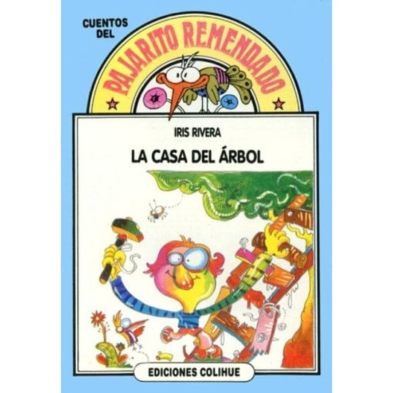 CASA DEL ARBOL, LA - DEL PAJARITO REMENDADO (Nuevo)