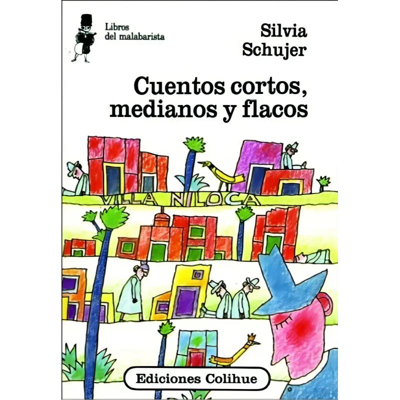 CUENTOS CORTOS, MEDIANOS Y FLACOS (Nuevo)