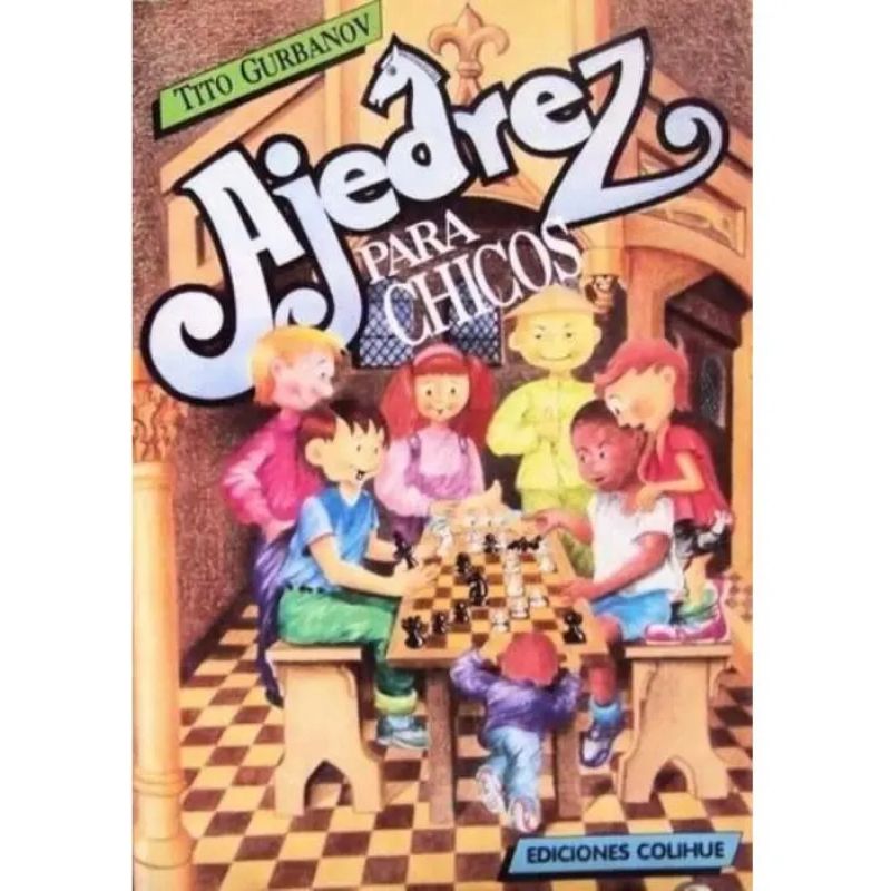 AJEDREZ PARA CHICOS (Nuevo)