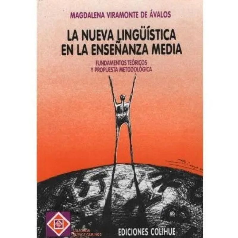 NUEVA LINGUISTICA EN LA ENSEÑANZA MEDIA,LA (Nuevo)