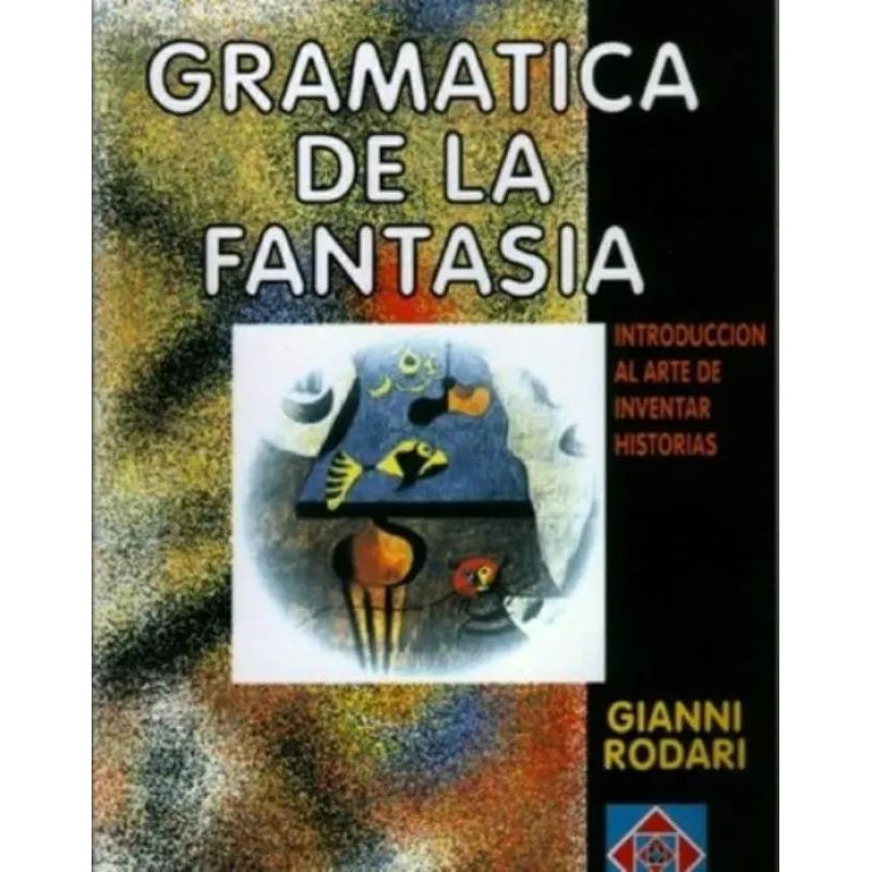 GRAMATICA DE LA FANTASIA (Nuevo)