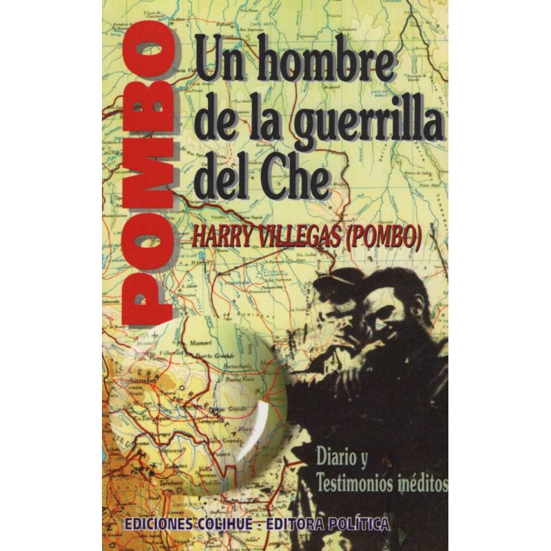 POMBO:UN HOMBRE DE LA GUERRILLA DEL CHE (Nuevo)