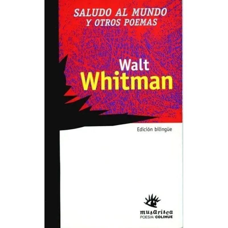 SALUDO AL MUNDO Y OTROS POEMAS (BILINGUE) (Nuevo)