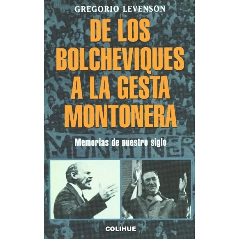 DE LOS BOLCHEVIQUES A LA GESTA MONTONERA:MEMORIAS DE NUESTRO (Nuevo) - Miniatura 2