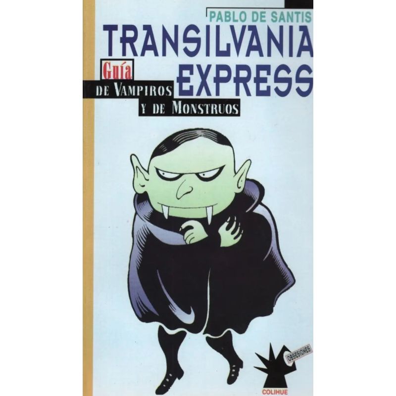 TRANSILVANIA EXPRESS: GUIA DE VAMPIROS Y MONSTRUOS (Nuevo)