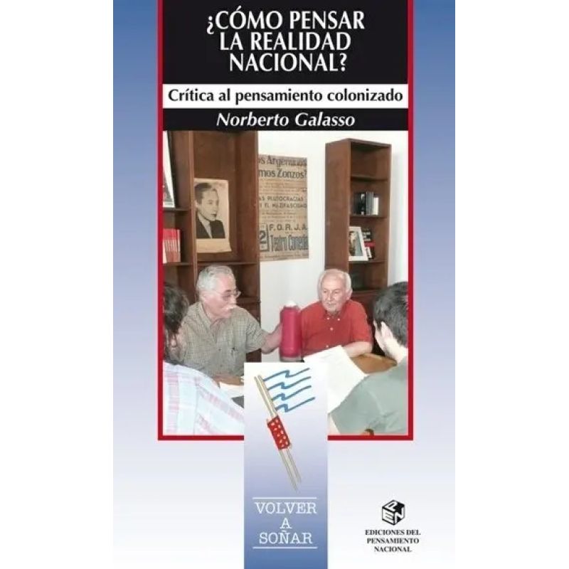 COMO PENSAR LA REALIDAD NACIONAL? (Nuevo)