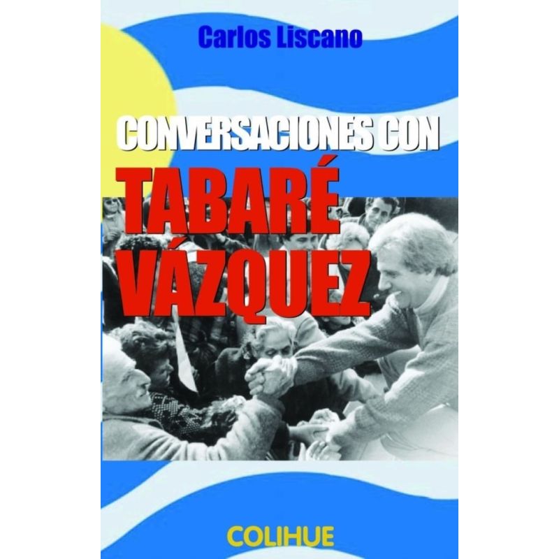 CONVERSACIONES CON TABARE VAZQUEZ (Nuevo)