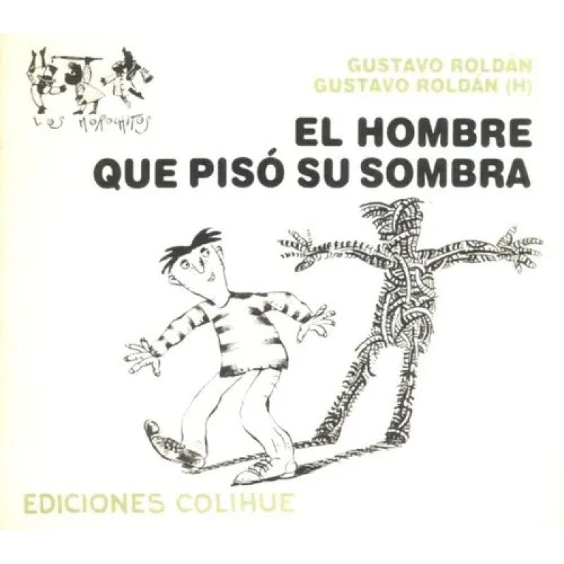HOMBRE QUE PISO SU SOMBRA,EL (Nuevo)