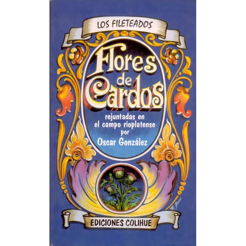 FLORES DE CARDOS - LOS FILETEADOS (Nuevo)