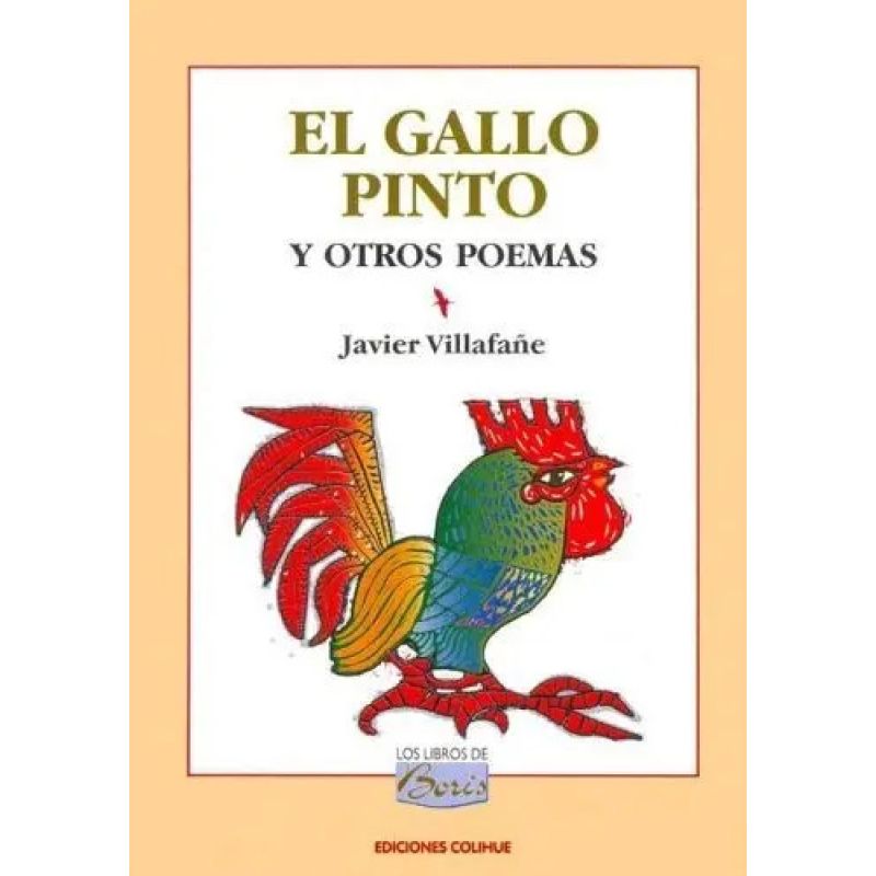 GALLO PINTO Y OTROS POEMAS, EL (Nuevo)