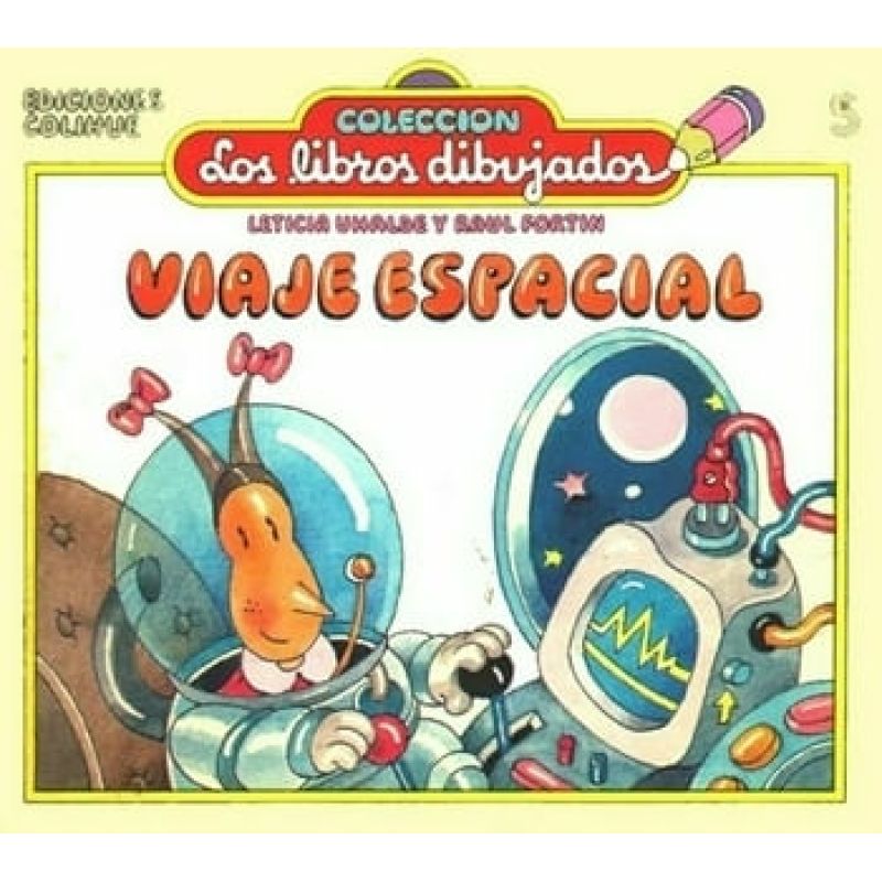 VIAJE ESPACIAL - LOS LIBROS DIBUJADOS (Nuevo)