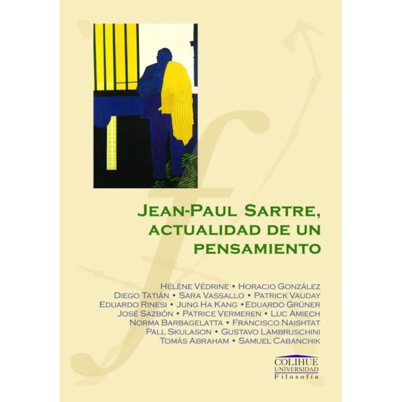 JEAN-PAUL SARTRE, ACTUALIDAD DE UN PENSAMIENTO (Nuevo)
