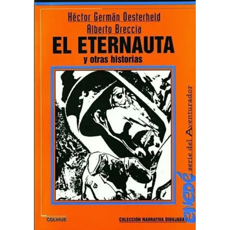 ETERNAUTA Y OTRAS HISTORIAS, EL (Nuevo)
