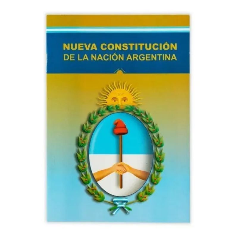 CONSTITUCION DE LA NACION ARGENTINA (Nuevo)