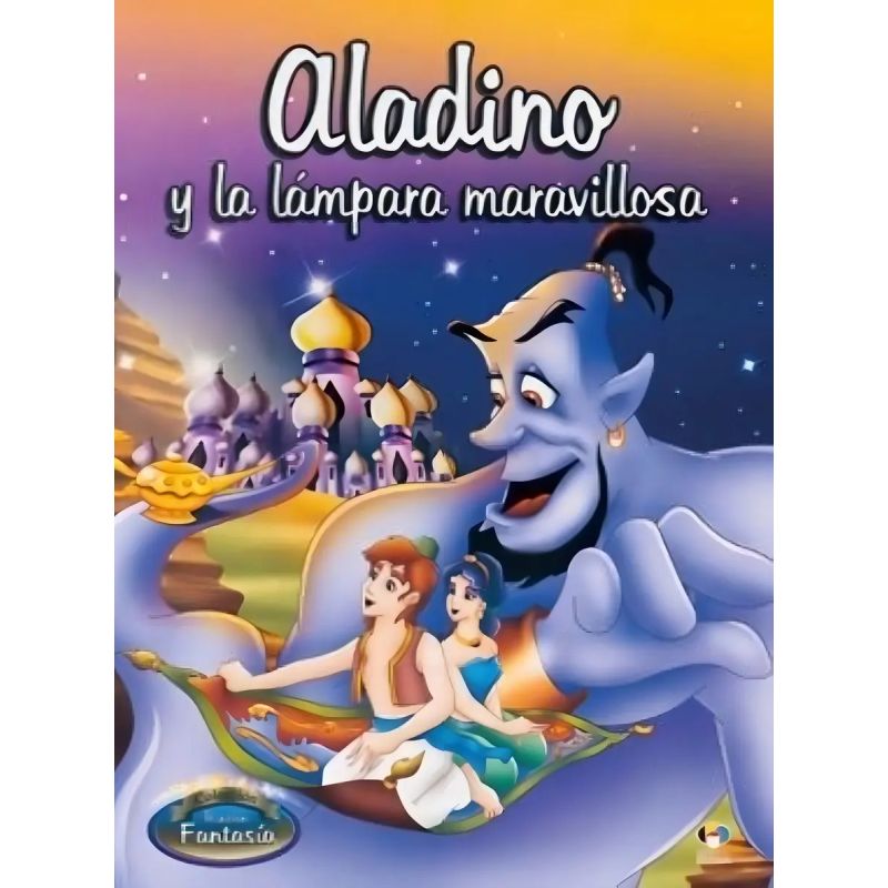 ALADINO Y LA LAMPARA MARAVILLOSA - RINCON FANTASIA (Nuevo)