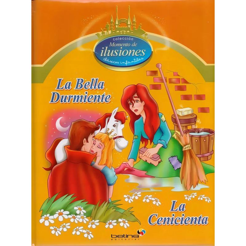 BELLA DURMIENTE, LA - LA CENICIENTA - MOMENTO DE ILUSIONES (TD) (Nuevo)