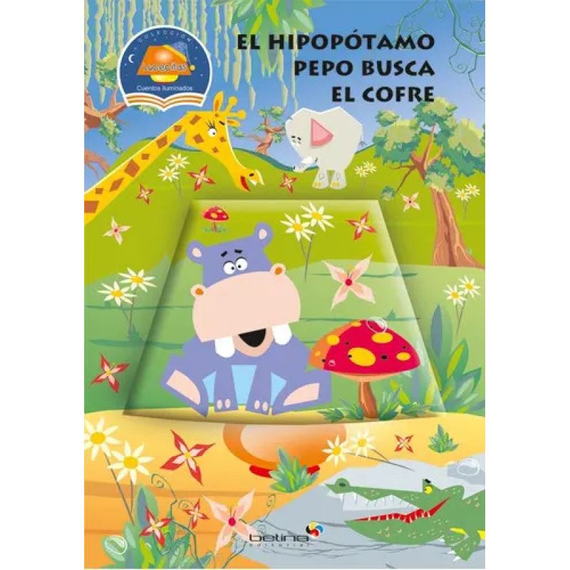 HIPOPOTAMO PEPO BUSCA EL COFRE, EL - LUCECITAS (Nuevo)