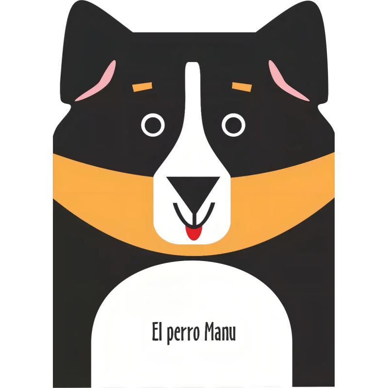 PERRO MANU, EL - ANIMALITOS EN MIS CUENTOS - TD (Nuevo)