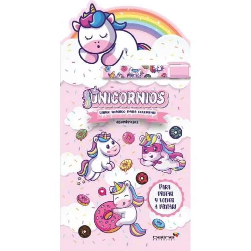 UNICORNIOS ASOMBROSOS - LIBRO MAGICO PARA COLOREAR - CARTONE (Nuevo)