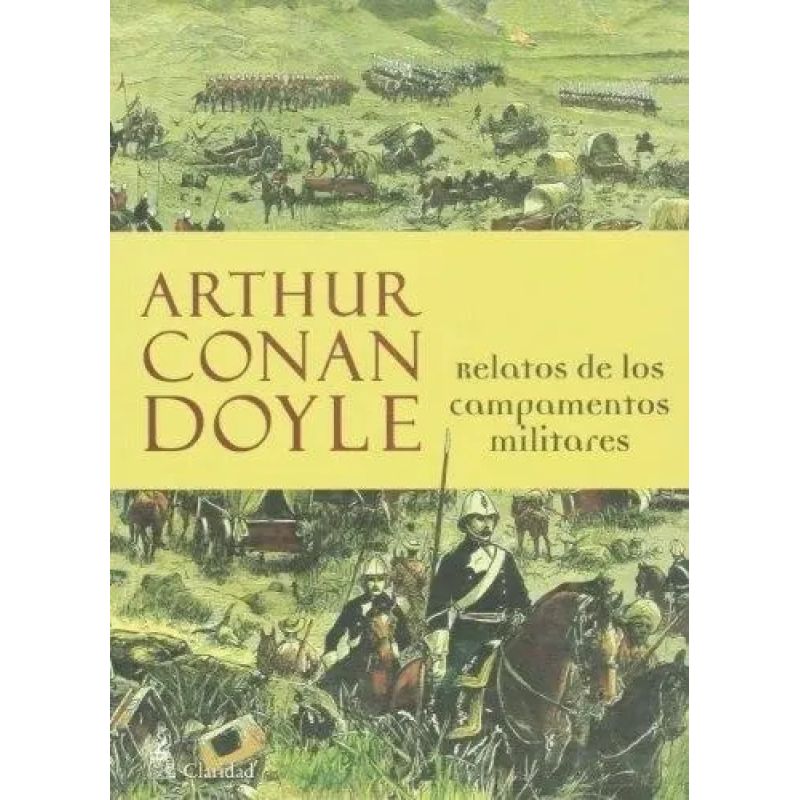 RELATOS DE LOS CAMPAMENTOS MILITARES (Nuevo)