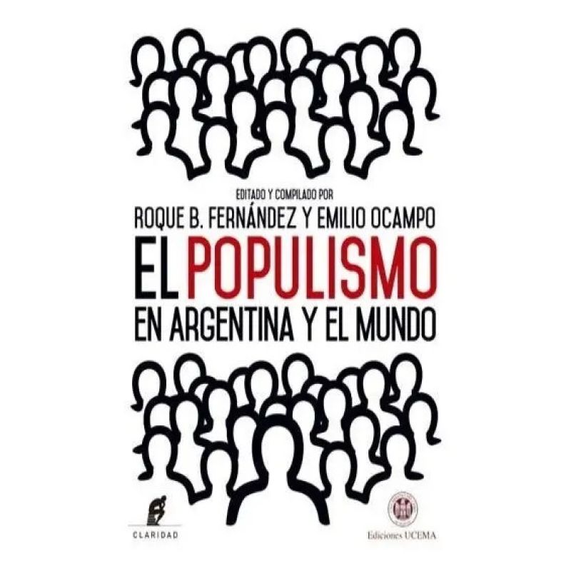 POPULISMO EN ARGENTINA Y EL MUNDO, EL (Nuevo)
