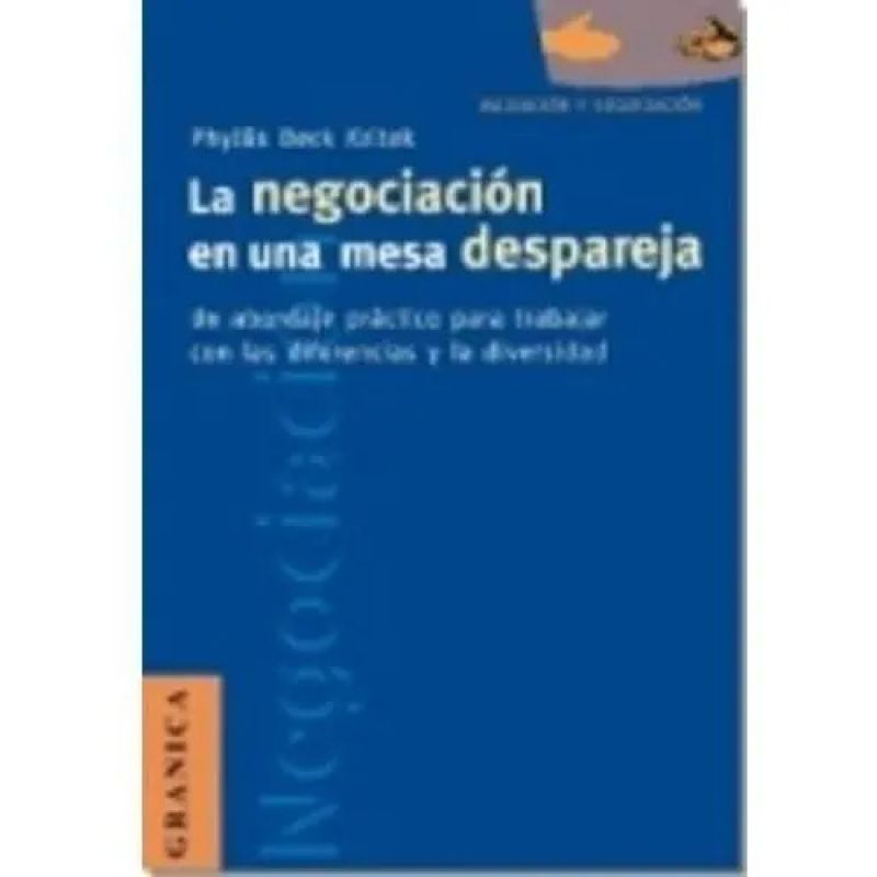 NEGOCIACION EN UNA MESA DESPAREJA,LA (Nuevo)