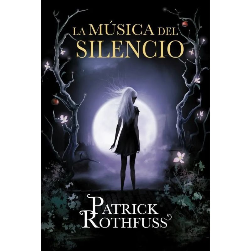MUSICA DEL SILENCIO, LA - CRONICAS DEL ASESINO DE REYES 3 (Nuevo)