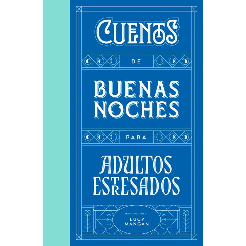 CUENTOS DE BUENAS NOCHES PARA ADULTOS ESTRESADOS (Nuevo)