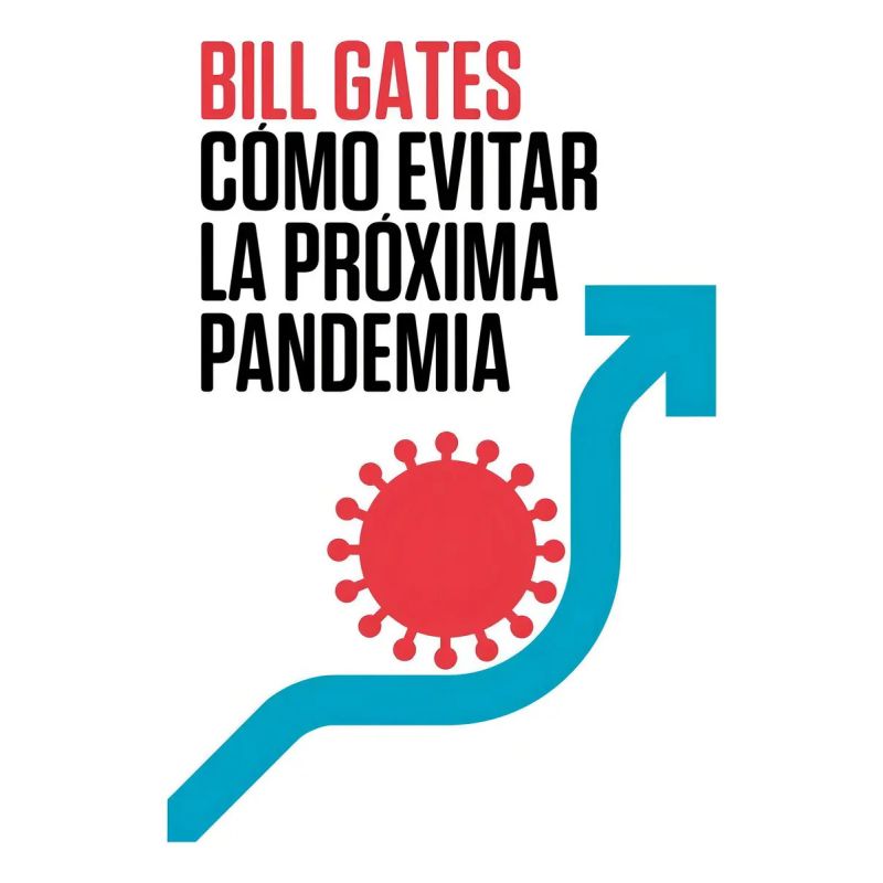 COMO EVITAR LA PROXIMA PANDEMIA (Nuevo)