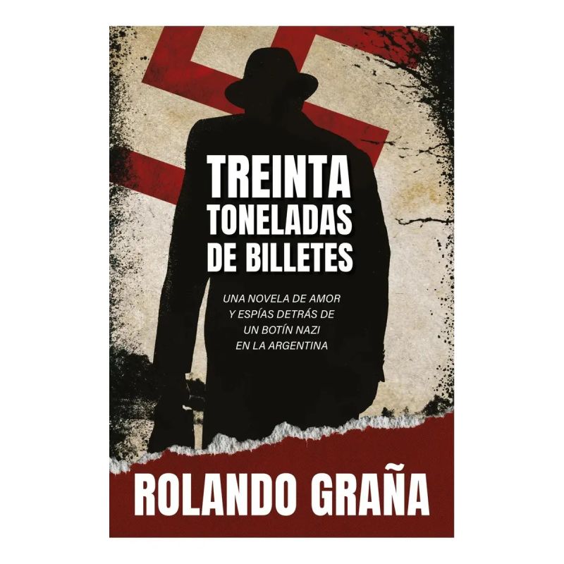 TREINTA TONELADAS DE BILLETES (Nuevo)