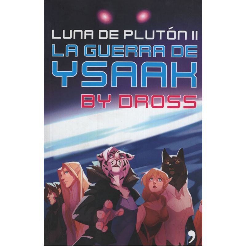 GUERRA DE YSAAK, LA - LUNA DE PLUTON II (Nuevo)