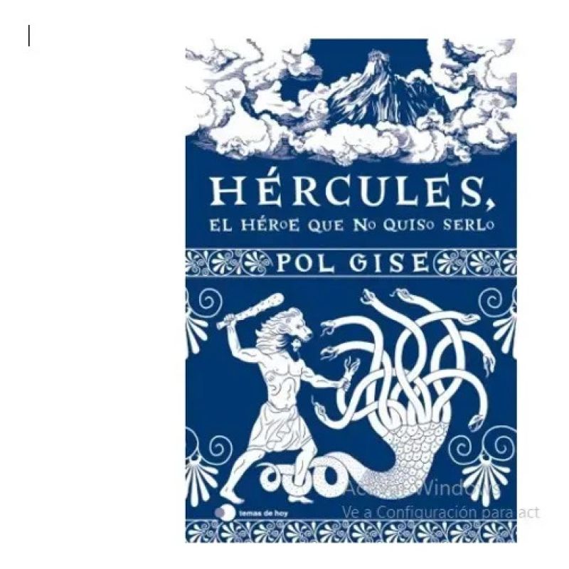 HERCULES, EL HEROE QUE NO QUISO SERLO (Nuevo)