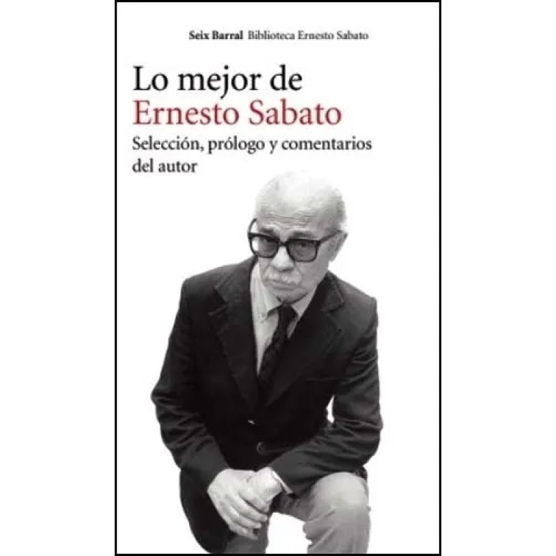 MEJOR DE ERNESTO SABATO,LO (Nuevo)