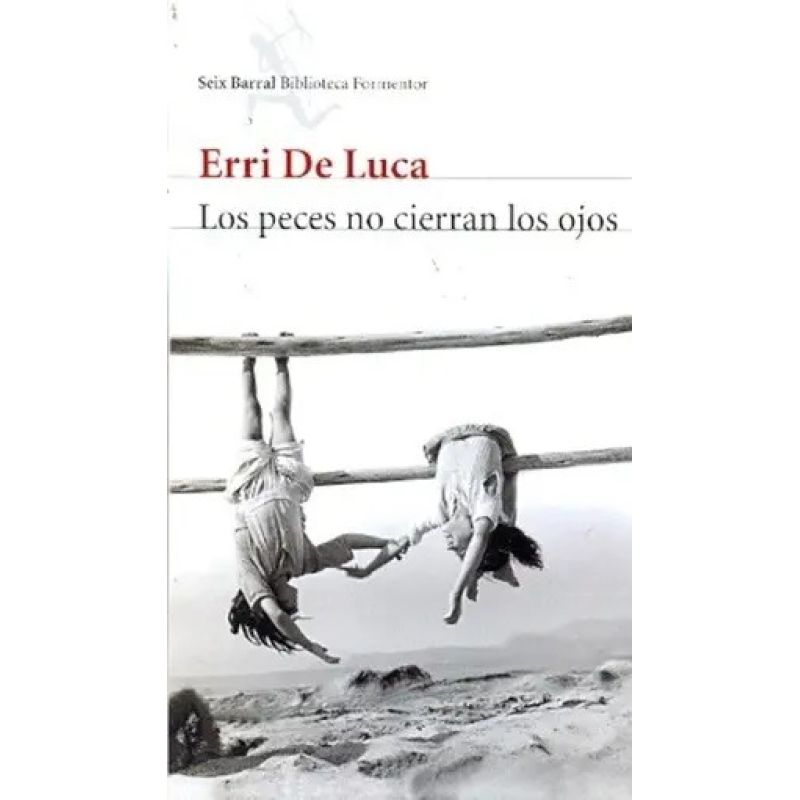 PECES NO CIERRAN LOS OJOS,LOS (Nuevo)
