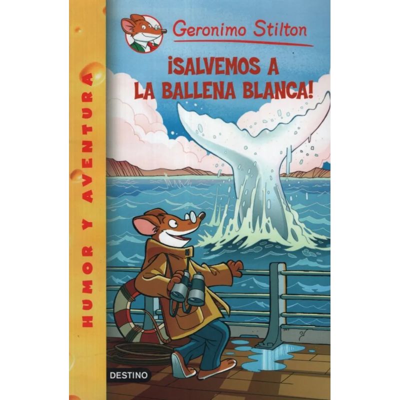 SALVEMOS A LA BALLENA BLANCA! - GERONIMO STILTON #40 (Nuevo)