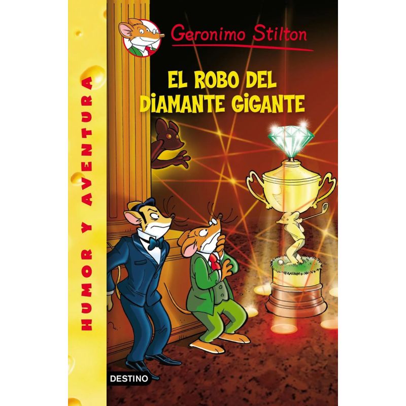 ROBO DEL DIAMANTE GIGANTE,EL - GERONIMO STILTON 53 (Nuevo)