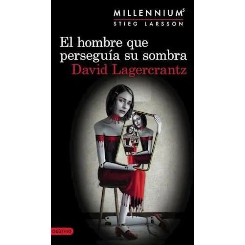 HOMBRE QUE PERSEGUIA A SU SOMBRA, EL - MILLENNIUM 5 (Nuevo)